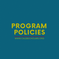 Caleb Scholars Program Policies